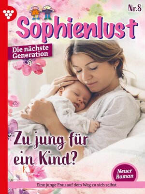 cover image of Sophienlust--Die nächste Generation 8 – Familienroman